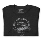 Hot Wheels Still Plays with Hot Wheels Cars Black T-Shirt